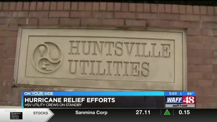 Huntsville Utilities has crews on standby to help with hurricane relief
